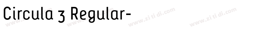 Circula 3 Regular字体转换